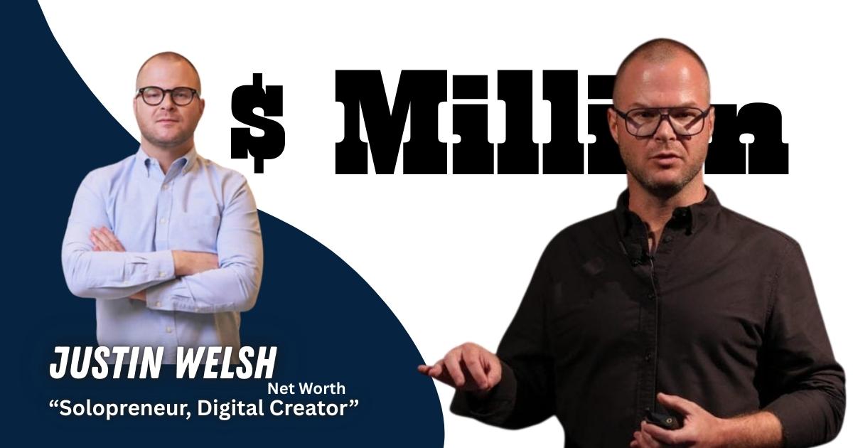 Justin Welsh Net worth