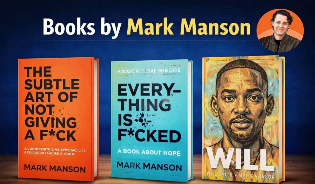 Mark Manson books including Subtle Art Everything Is Fcked and Will