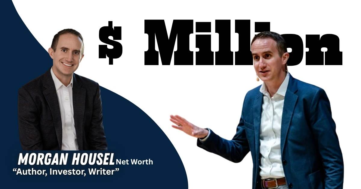 Morgan Housel net worth 2026 and income strategy overview