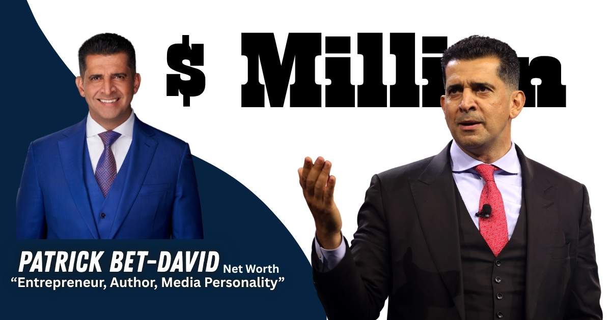 Patrick bet David net worth