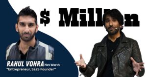Rahul Vohra net worth 2026 and Superhuman SaaS income breakdown