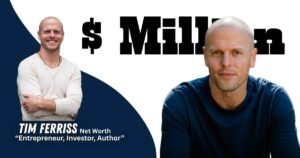 Tim Ferriss Net Worth 2026: How He Built $150M From Books, Startups & Passive Income