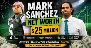 Mark Sanchez Net Worth 2026 – Inside His $25 Million Comeback Story