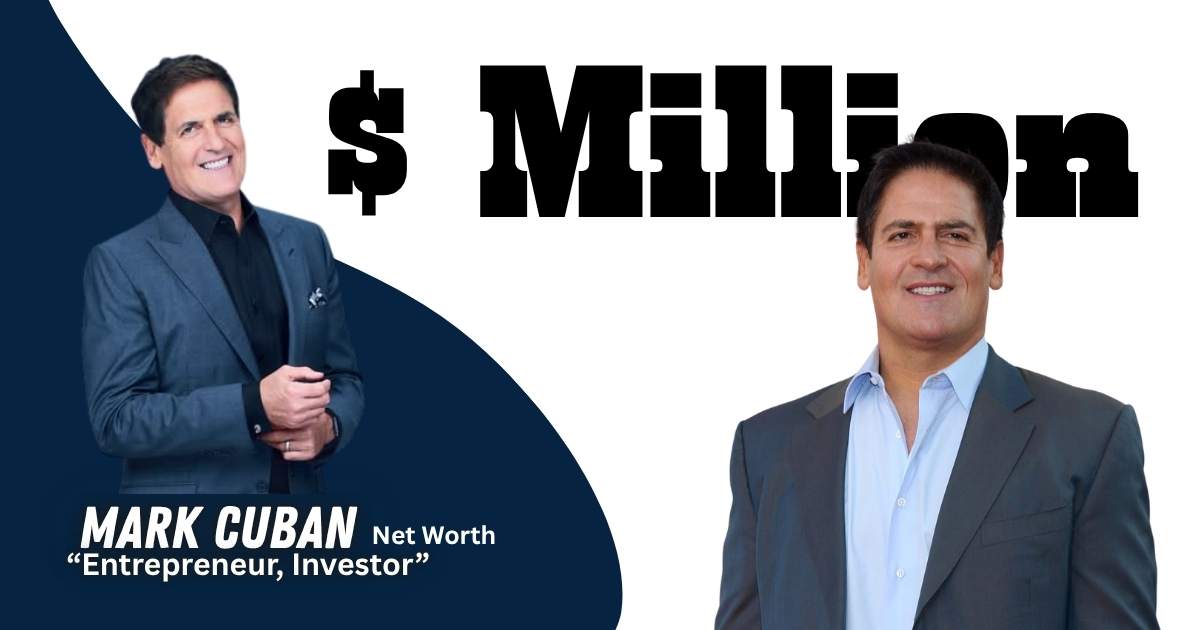 Mark Cuban net worth overview showing billionaire entrepreneur and investor profile with estimated wealth breakdown
