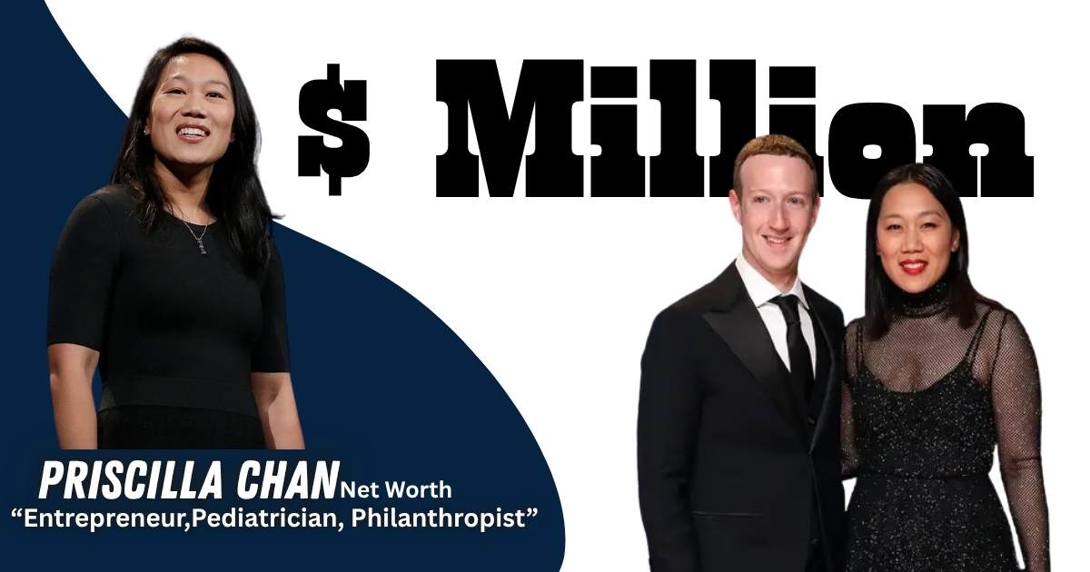 Priscilla Chan net worth 2026 estimated at $30 billion, American pediatrician and philanthropist, co-founder of Chan Zuckerberg Initiative alongside Mark Zuckerberg