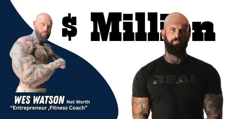 Wes Watson net worth overview showing estimated wealth growth and success journey from prison to entrepreneur and fitness coach