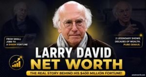What is Larry David Net Worth in 2026 ?