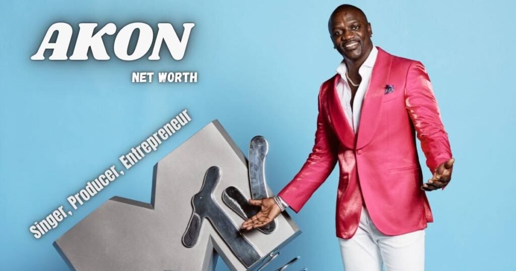 Akon Net Worth