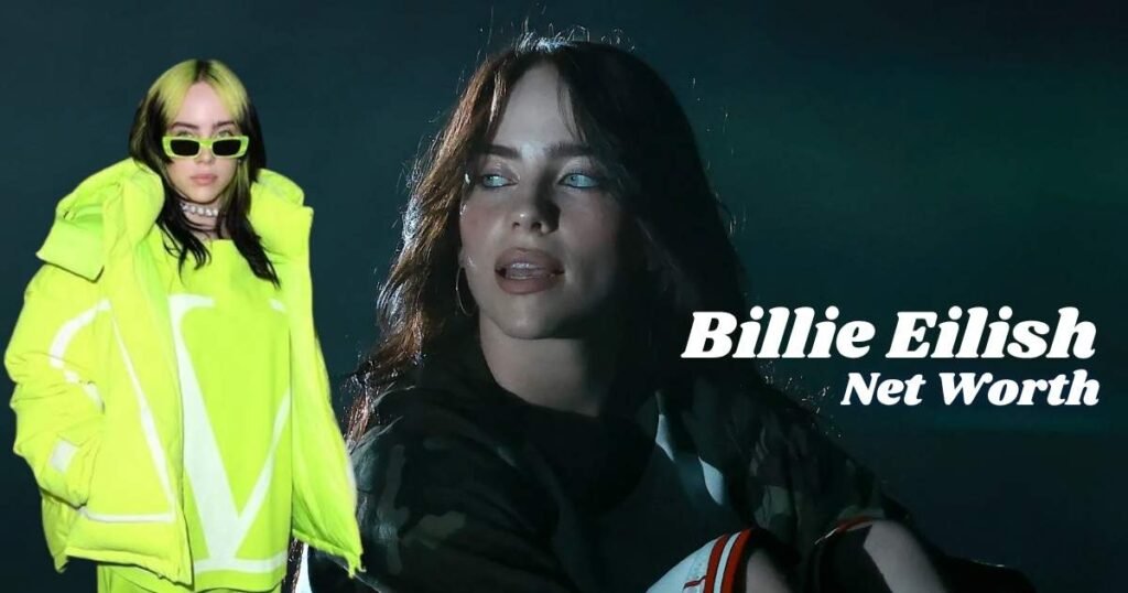 Billie Eilish net worth